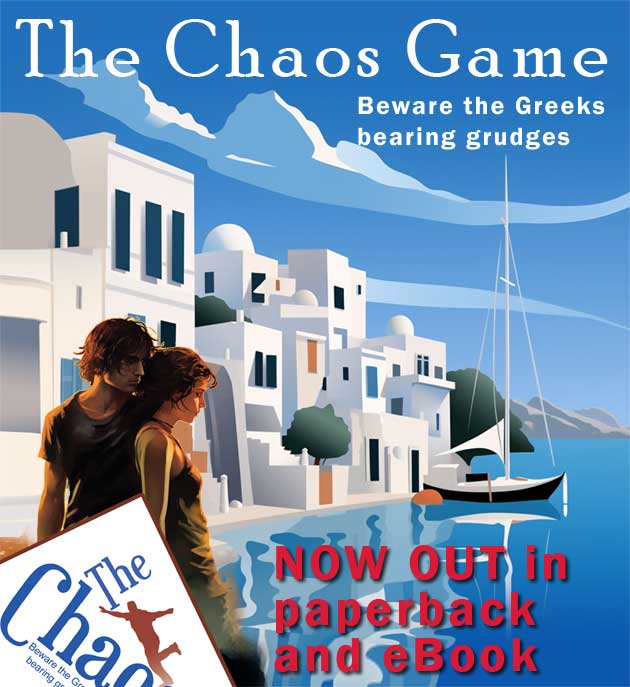 The Chaos Game - now out in paperbook and as an eBook.